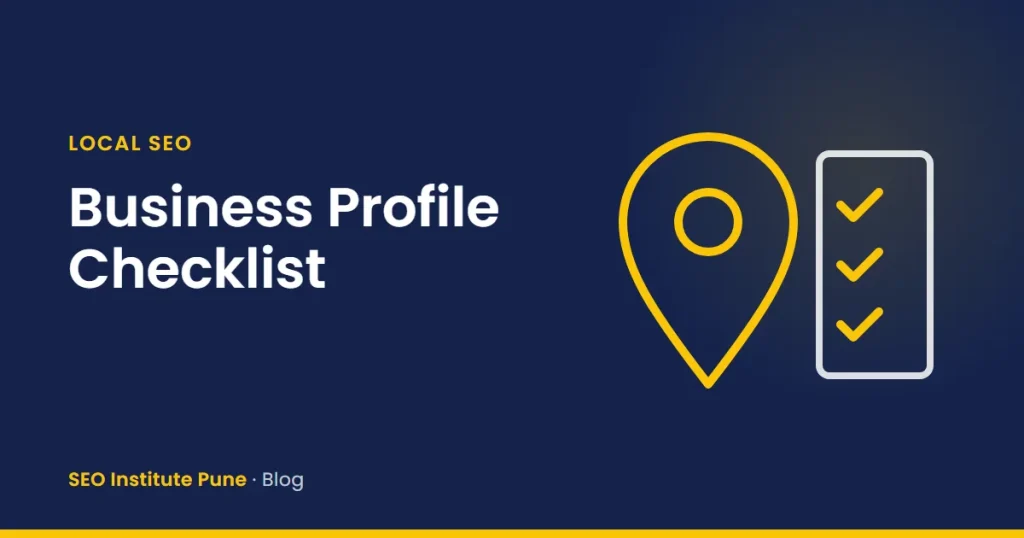 Map pin beside a checklist, representing a Google Business Profile checklist